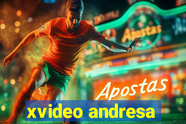 xvideo andresa